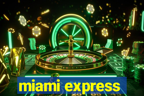 miami express